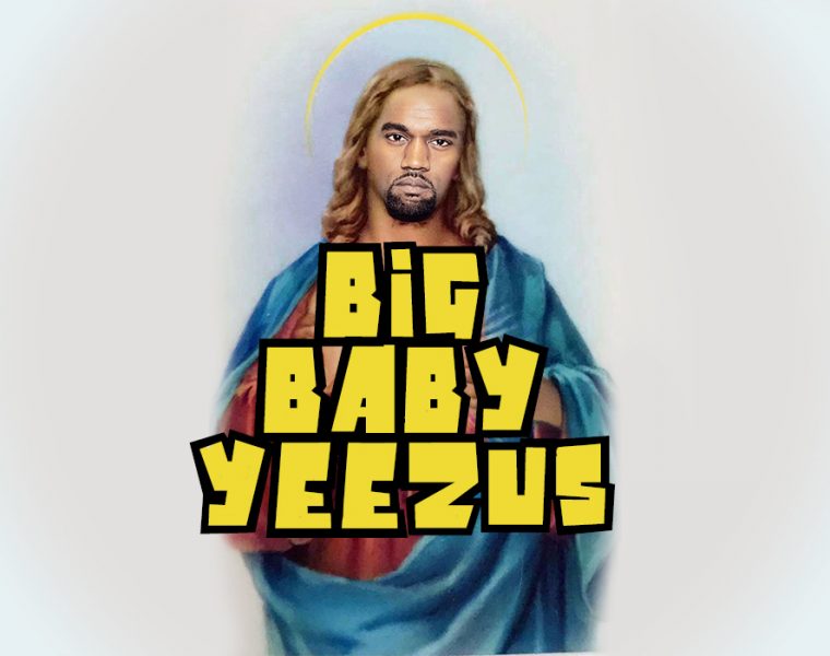 Kanye: Big Baby Yeezus